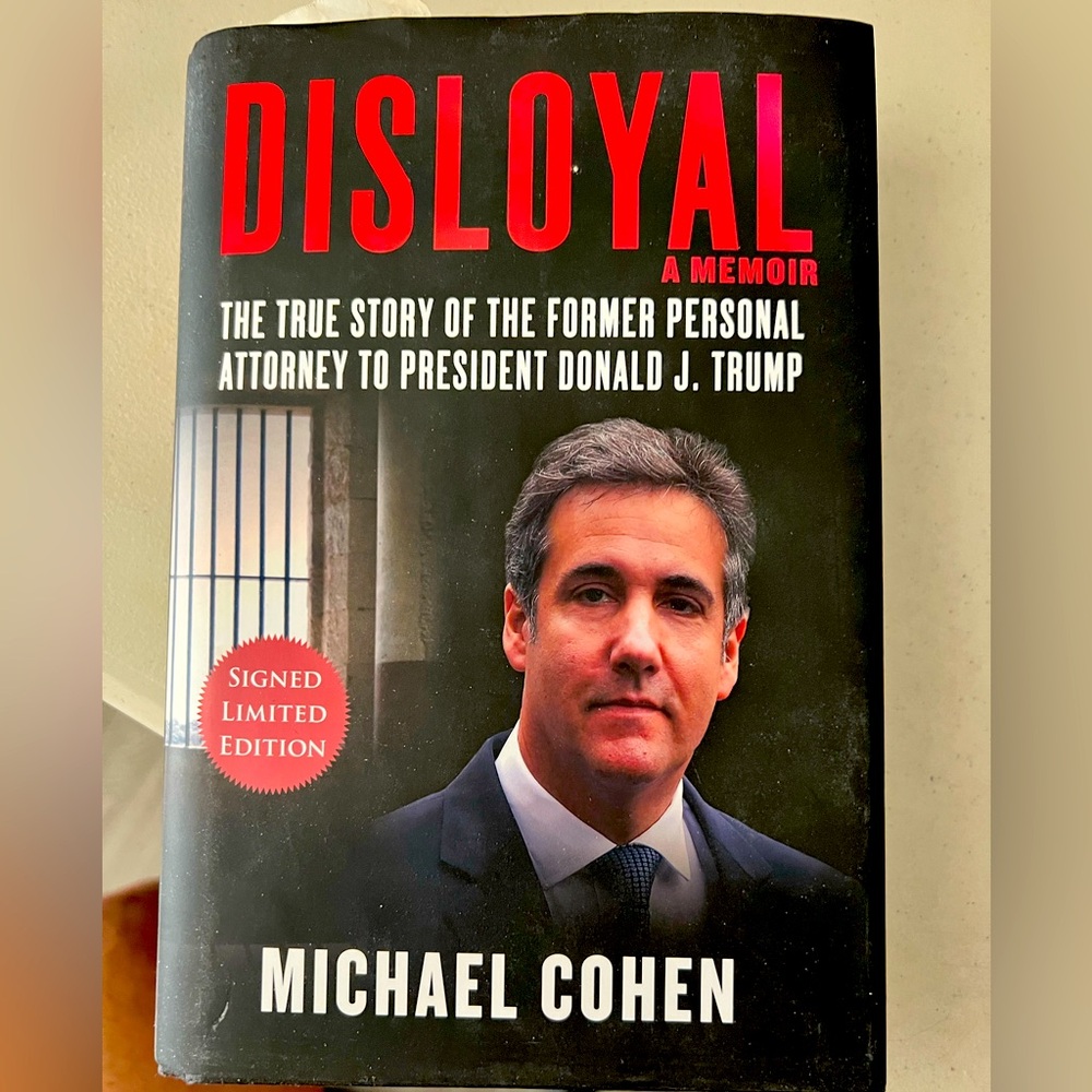 Hard Cover - DISLOYAL signed book by MICHAEL COHEN